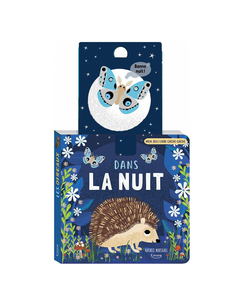 Mon joli livre cache-cache Dans la nuit Kimane