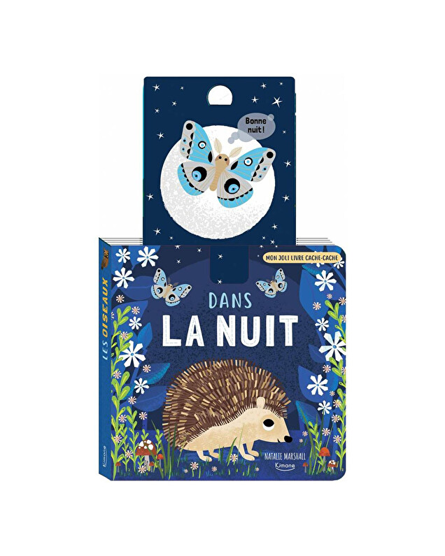 Mon joli livre cache-cache Dans la nuit Kimane